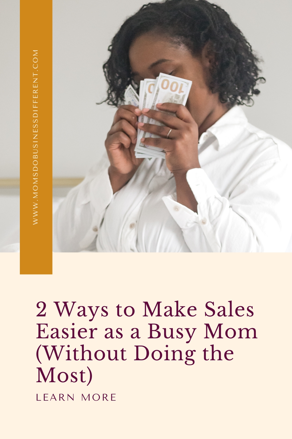 2 Ways to Make Sales Easier as a Busy Mom (Without Doing the Most)